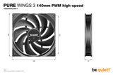 PC- Gehäuselüfter Be Quiet Pure Wings 3 high-speed PWM 140mm BL109