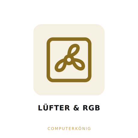Lüfter & RGB – ComputerKönig